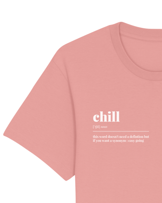 T-SHIRT CHILL en ROSE